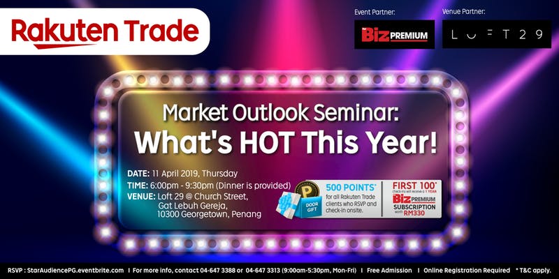 Market Outlook Seminar: What's HOT This Year! @ Penang